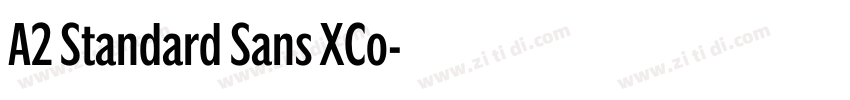 A2 Standard Sans XCo字体转换 A2 Standard Sans XCo字体转换
